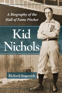 Abbildung von: Kid Nichols - McFarland & Co Inc