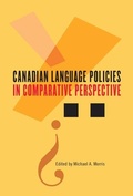 Cover: Canadian Language Policies in Comparative Perspective - McGill-Queen's University Press
