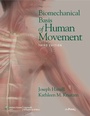 Cover: Biomechanical Basis of Human Movement - Lippincott Williams and Wilkins