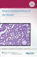 Cover: Biopsy Interpretation of the Breast - Lippincott Williams and Wilkins