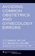 Cover: Avoiding Common Obstetrics and Gynecology Errors - Lippincott Williams and Wilkins