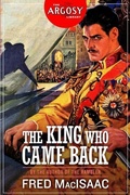 Cover: The King Who Came Back - Altus Press