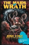 Cover: The Maids of Wrath - WordFire Press