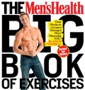 Cover: The Men's Health Big Book of Exercises - Rodale Press