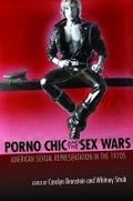 Cover: Porno Chic and the Sex Wars - University of Massachusetts Press