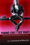 Cover: Porno Chic and the Sex Wars - University of Massachusetts Press