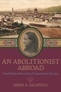 Cover: An Abolitionist Abroad - University of Massachusetts Press