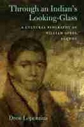 Cover: Through an Indian's Looking Glass - University of Massachusetts Press