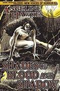 Cover: Shades of Blood and Shadow - Dark Regions Press