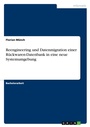 Cover: Reengineering und Datenmigration einer Rueckwaren-Datenbank in eine neue Systemumgebung - GRIN Verlag