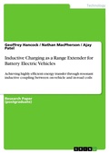 Cover: Inductive Charging as a Range Extender for Battery Electric Vehicles - GRIN Verlag