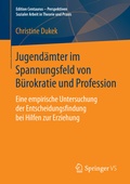 Cover: Jugend&auml;mter im Spannungsfeld von B&uuml;rokratie und Profession - Springer VS