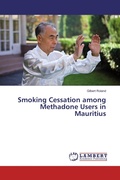 Cover: Smoking Cessation among Methadone Users in Mauritius - LAP Lambert Academic Publishing