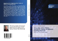 Abbildung von: Ampacity of H.V. Multi-Insulation Cables at Different Cooling Methods - Scholars' Press