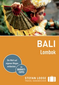 Abbildung von: Stefan Loose Reiseführer Bali, Lombok - LOOSE
