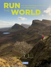 Abbildung von: Run the World (DuMont Bildband) - DuMont Reiseverlag