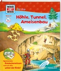 Cover: WAS IST WAS Junior Band 21. H&ouml;hle, Tunnel, Ameisenbau - Tessloff Verlag Ragnar Tessloff GmbH & Co. KG
