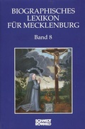 Cover: Biographisches Lexikon f&uuml;r Mecklenburg Band 8 - Schmidt-R&ouml;mhild