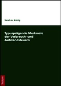 Bild: Typuspr&auml;gende Merkmale der Verbrauch- und Aufwandsteuern - Tectum Wissenschaftsverlag
