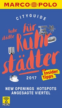 Abbildung von: MARCO POLO Cityguide Ruhrstädte für Ruhrstädter 2017 - MAIRDUMONT