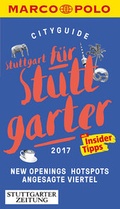 Cover: MARCO POLO Cityguide Stuttgart f&uuml;r Stuttgarter 2017 - MAIRDUMONT