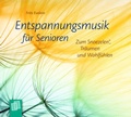 Cover: Entspannungsmusik f&uuml;r Senioren - Verlag an der Ruhr