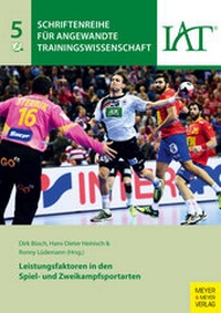 Abbildung von: Leistungsfaktoren in den Spiel- und Zweikampfsportarten - Meyer & Meyer