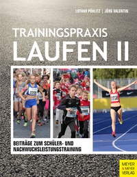 Abbildung von: Trainingspraxis Laufen II - Meyer & Meyer