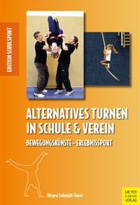 Abbildung von: Alternatives Turnen in Schule und Verein - Meyer & Meyer