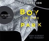 Abbildung von: Boy in the Park - Wem kannst du trauen? - Argon