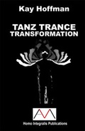 Cover: TANZ TRANCE TRANSFORMATION - Mascha, Andreas