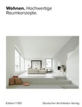 Cover: WOHNEN - Hochwertige Raumkonzepte - Deutscher Architektur Verlag