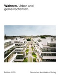 Cover: WOHNEN - urban und gemeinschaftlich - Deutscher Architektur Verlag