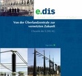 Cover: Von der &Uuml;berlandzentrale zur vernetzten Zukunft - &szlig; Verlag & Medien