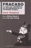Cover: Fracaso : lo que los "expertos" no entendieron de la econom&iacute;a global - Ediciones Akal