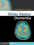 Abbildung von: White Matter Dementia - Cambridge University Press