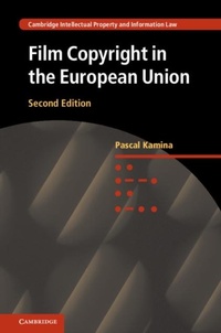 Abbildung von: Film Copyright in the European Union - Cambridge University Press