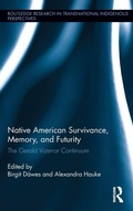 Cover: Native American Survivance, Memory, and Futurity - Routledge