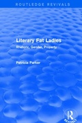 Cover: Routledge Revivals: Literary Fat Ladies (1987) - Routledge