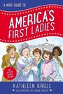 Cover: A Kids' Guide to America's First Ladies - Collins
