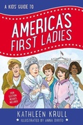 Cover: A Kids' Guide to America's First Ladies - Collins