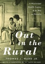 Cover: Out in the Rural - Oxford University Press Inc