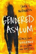 Cover: Gendered Asylum - University of Illinois Press