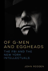 Abbildung von: Of G-Men and Eggheads - University of Illinois Press