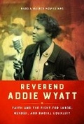 Cover: Reverend Addie Wyatt - University of Illinois Press