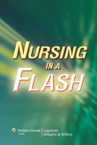 Enlarge image Cover: Nursing in a Flash - Lippincott Williams and Wilkins