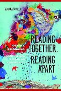 Enlarge image Cover: Reading Together, Reading Apart - University of Illinois Press