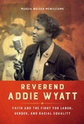 Cover: Reverend Addie Wyatt - University of Illinois Press