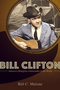 Cover: Bill Clifton - University of Illinois Press