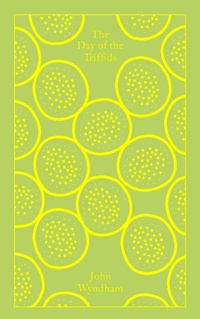 Enlarge image Cover: The Day of the Triffids - Penguin Classics